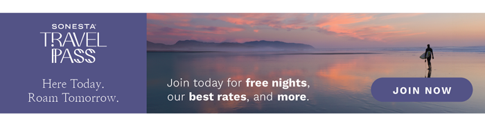 Sonesta Travel Pass Join today for free nights, our best rates and more